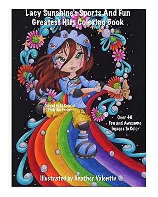 Lacy Sunshine's Sports And Fun Greatest Hits Coloring Book: Baseball, Skateboard, Football, Sports Fun Whimsical Coloring Book-..