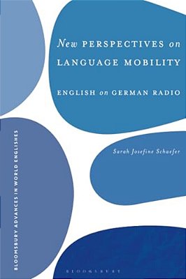 New Perspectives On Language Mobility: English On German Radio-..