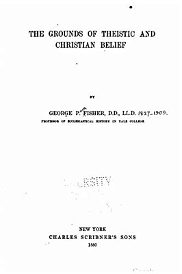 The Grounds Of Theistic And Christian Belief-..