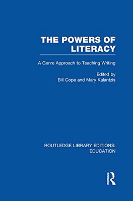 The Powers Of Literacy (Rle Edu I): A Genre Approach To Teaching Writing-..