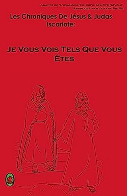 Je Vous Vois Tels Que Vous Êtes-..