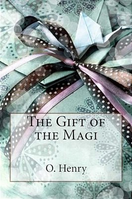 The Gift Of The Magi O. Henry-..