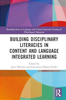 Building Disciplinary Literacies In Content And Language Integrated Learning-..