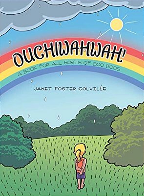 Ouchiwahwah!: A Book For All Sorts Of Boo Boos-..
