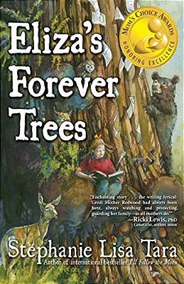 Eliza's Forever Trees (Mom's Choice Awards Gold Medal Winner)-..