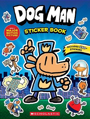 Dog Man: Official Sticker Book-..