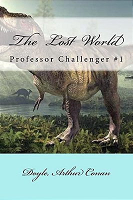 The Lost World: Professor Challenger #1-..