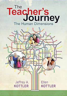 The Teacher's Journey: The Human Dimensions-..