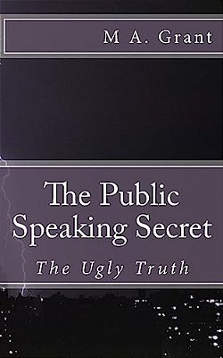 The Public Speaking Secret - The Ugly Truth-..