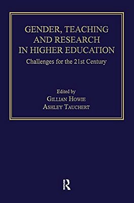 Gender, Teaching And Research In Higher Education: Challenges For The 21St Century-..