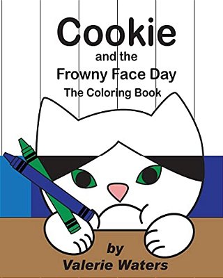 Cookie And The Frowny Face Day Coloring Book-..