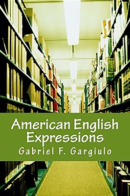 American English Expressions: Recent Expressions - Business And Office Expressions-..