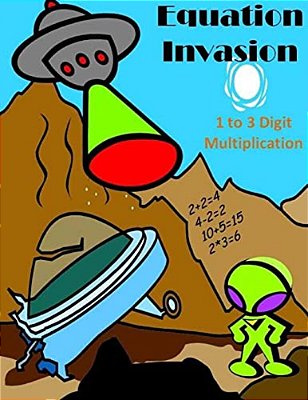 Equation Invasion: 1 To 3 Digit Multiplication-..