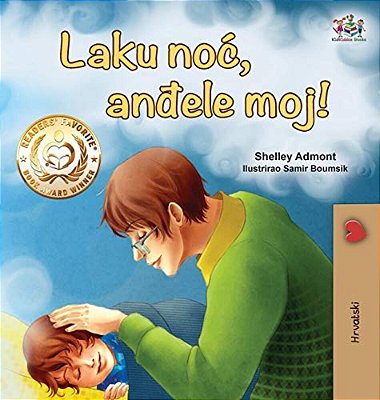 Goodnight, My Love! (Croatian Children's Book)-..