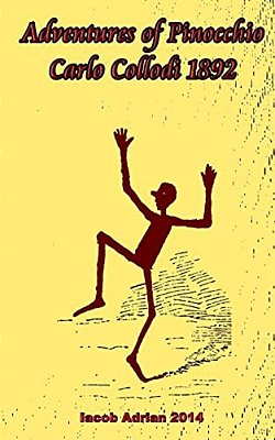 Adventures Of Pinocchio Carlo Collodi 1892-..