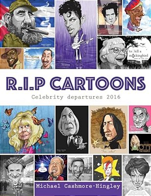 R. I. P. Cartoons: Celebrity Departures 2016-..