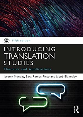 Introducing Translation Studies: Theories And Applications-..