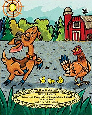 Giddy Goat's Gregarious Cavalcade Of Imagination & Mirth Coloring Book-..