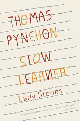 Slow Learner: Early Stories With An Introduction By The Author-..