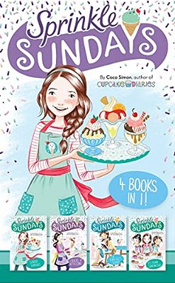 Sprinkle Sundays 4 Books In 1!: Sunday Sundaes; Cracks In The Cone; The Purr-Fect Scoop; Ice Cream Sandwiched-..