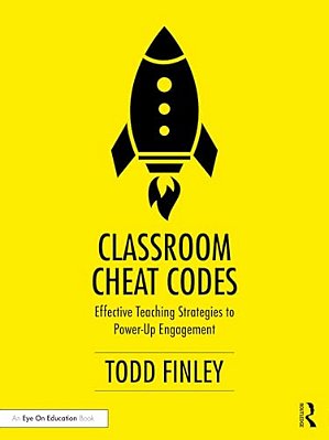 Classroom Cheat Codes: Effective Teaching Strategies To Power-Up Engagement-..