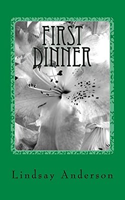 First Dinner: A Caralee Green Novel-..
