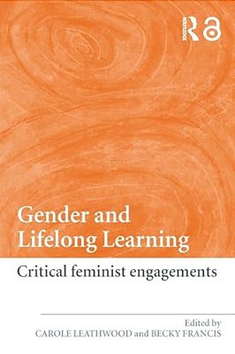 Gender And Lifelong Learning: Critical Feminist Engagements-..