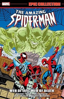 Amazing Spider-Man Epic Collection: Web Of Life, Web Of Death-..