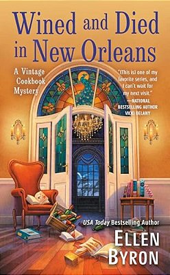 Wined And Died In New Orleans-..