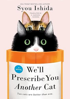 We'Ll Prescribe You Another Cat-..