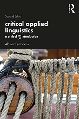 Critical Applied Linguistics: A Critical Re-Introduction-..