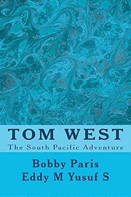 Tom West: Adventure In The South Pacific-..