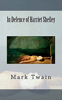 In Defence Of Harriet Shelley-..