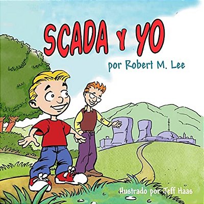 Scada Y Yo: Un Libro Para Niños Y Directores-..