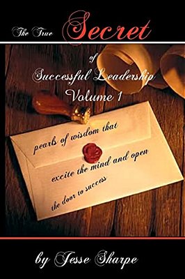The True Secret Of Successful Leadership-..