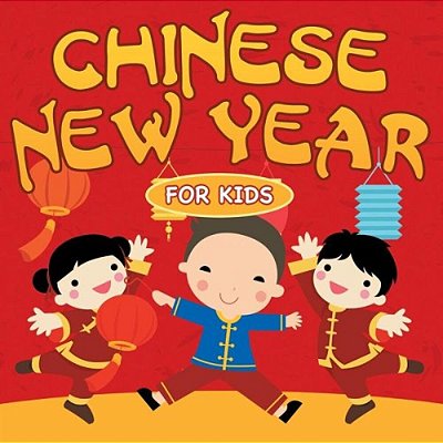 Chinese New Year For Kids-..