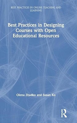 Best Practices In Designing Courses With Open Educational Resources-..