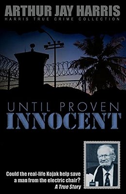 Until Proven Innocent: Could The Real-Life Kojak Help Save A Man From The Electric Chair?-..