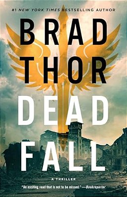 Dead Fall: A Thriller-..