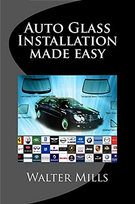 Auto Glass: The Right Way And Wrong Way-..