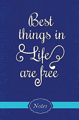 Best Things In Life Are Free-..