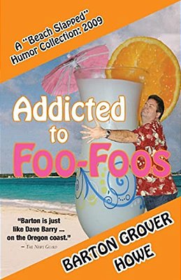 Addicted To Foo-Foos: A Beach Slapped Humor Collection (2009)-..