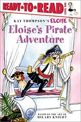 Eloise's Pirate Adventure: Ready-To-read Level 1-..
