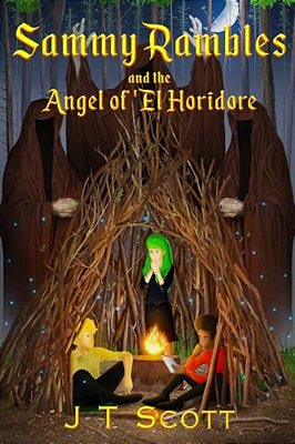 Sammy Rambles And The Angel Of 'El Horidore-..
