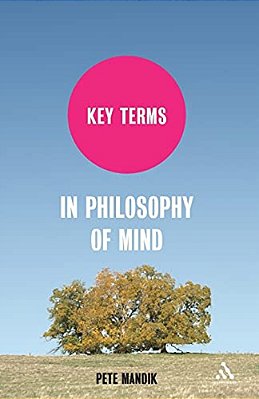 Key Terms In Philosophy Of Mind-..
