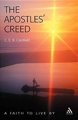 Apostles' Creed: A Faith To Live By-..