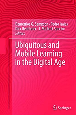 Ubiquitous And Mobile Learning In The Digital Age-..