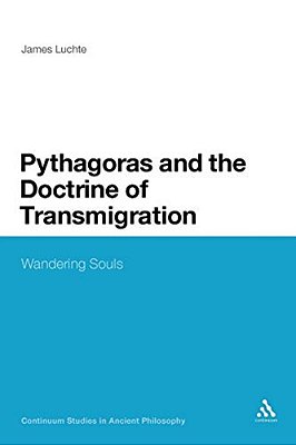 Pythagoras And The Doctrine Of Transmigration: Wandering Souls-..