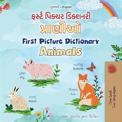 First Picture Dictionary - Animals (Gujarati English Bilingual Children's Book)-..