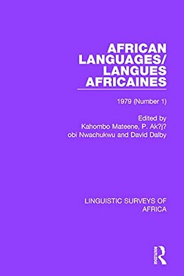 African Languages/Langues Africaines: Volume 5 (1) 1979-..